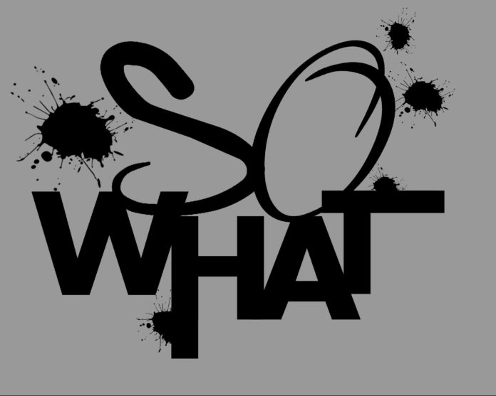 SO WHAT? brand