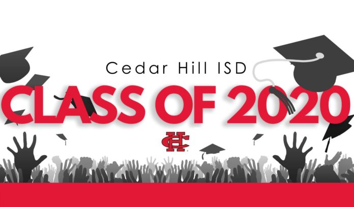 Class of 2020 graduation ceremonies for Cedar Hill High School and Collegiate High School will be held at 6 p.m. on Tuesday, June 9 at Texas Motorplex,