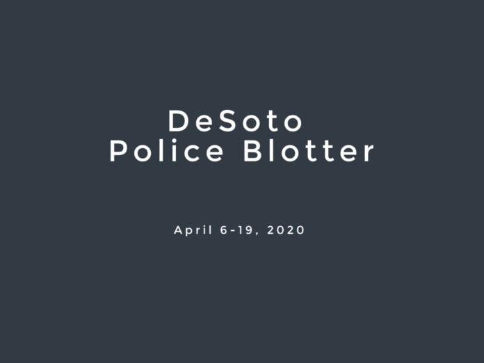 DeSoto Police Blotter April 2020