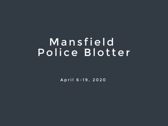 Mansfield Police Blotter April 2020