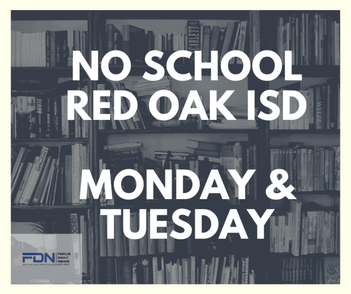 NO SCHOOL RED OAK ISD