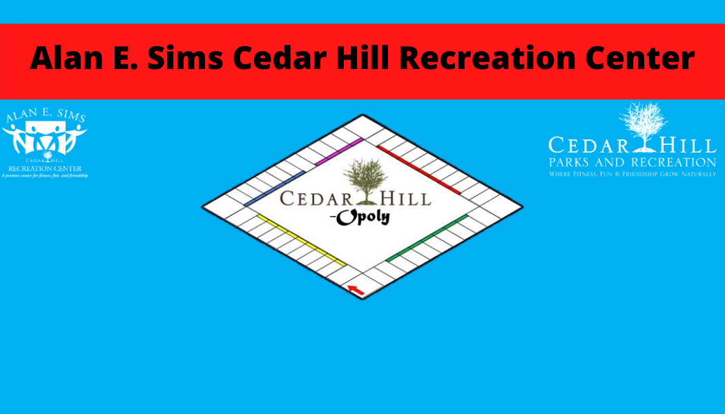 Cedar Hill opoly