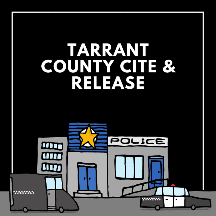 tarrant county cite and release