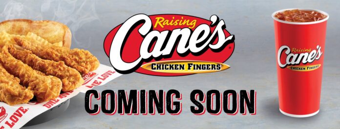 Raising Cane's coming soon