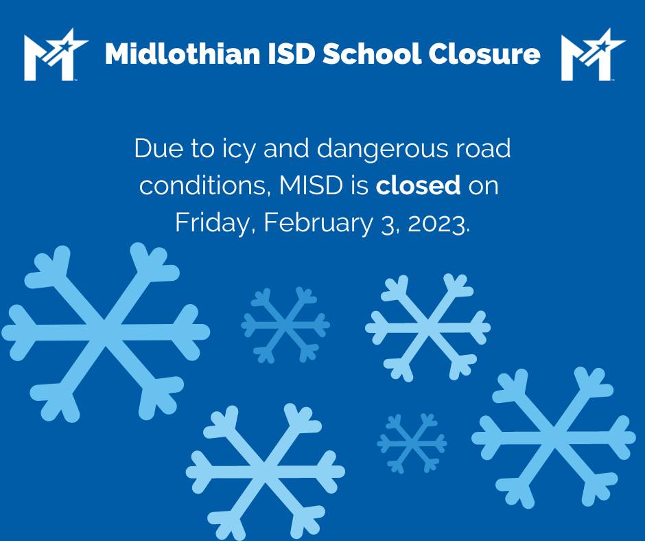 Midlothian ISD closed Friday