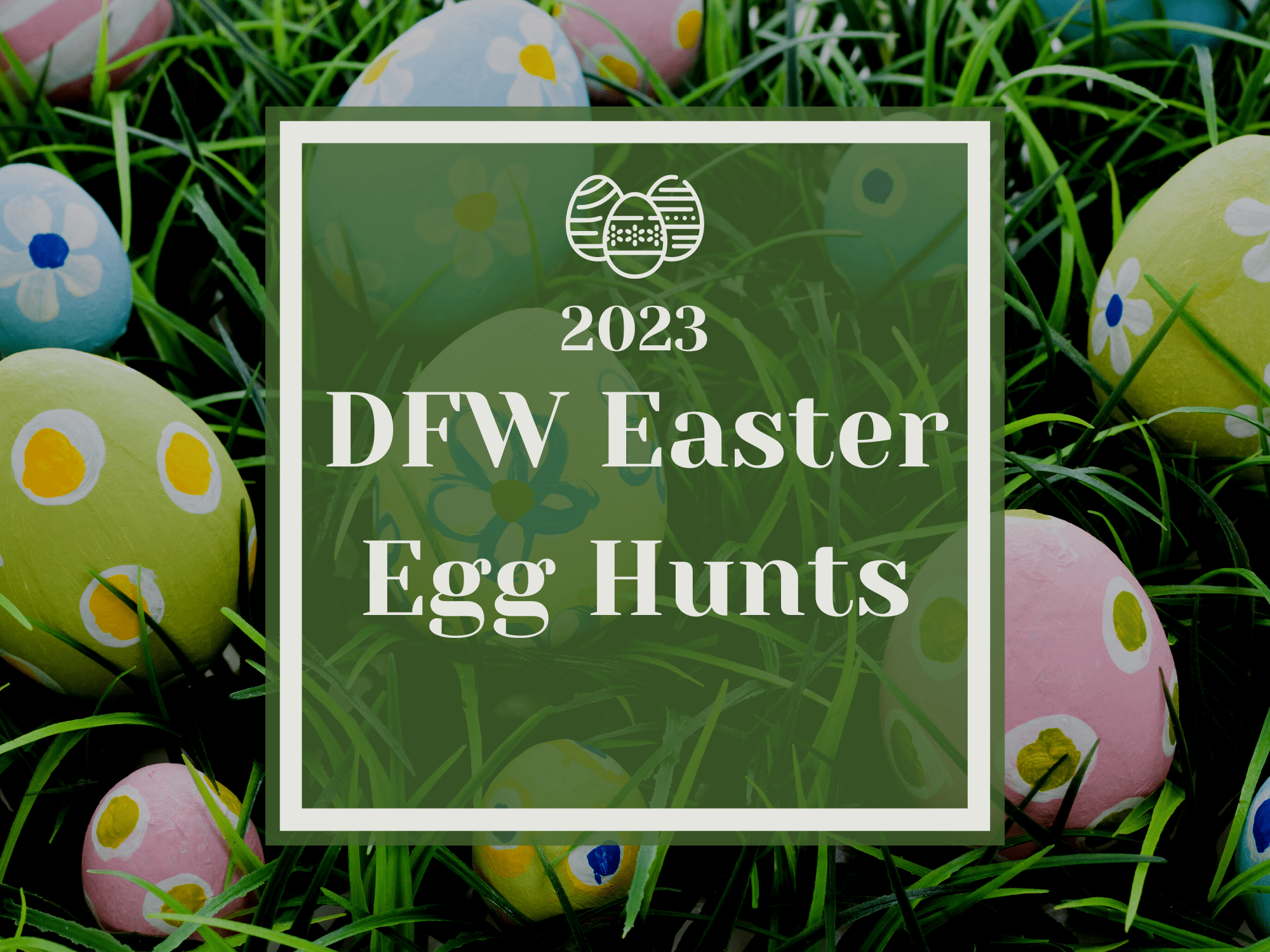 2023 Dfw Area Easter Egg Hunts And Activities Focus Daily News