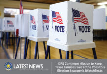 DPS Continues Mission to Keep Texas Families Safe at the Polls this Election Season via iWatchTexas voting machines