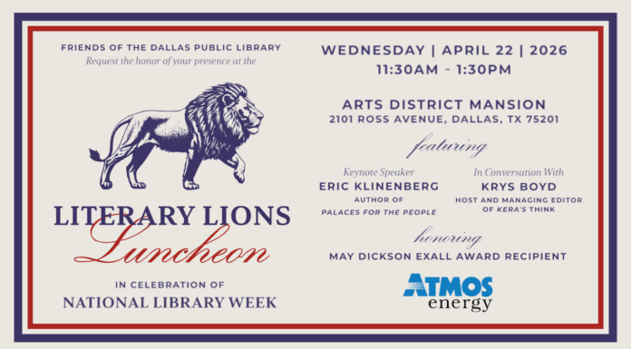 Friends of the Dallas Public Library Presents Literary Lions Luncheon Friends of the Dallas Public Library