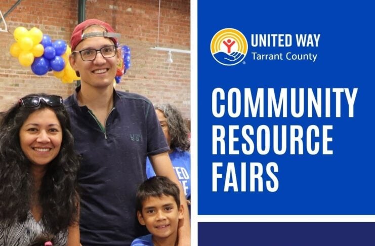 UNITED WAY OF TARRANT COUNTY HOSTS COUNTYWIDE COMMUNITY RESOURCE FAIRS