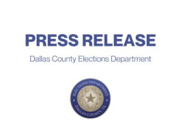 Dallas County Elections Completes Review of Voter Registration Records Submitted Through Texas DPS
